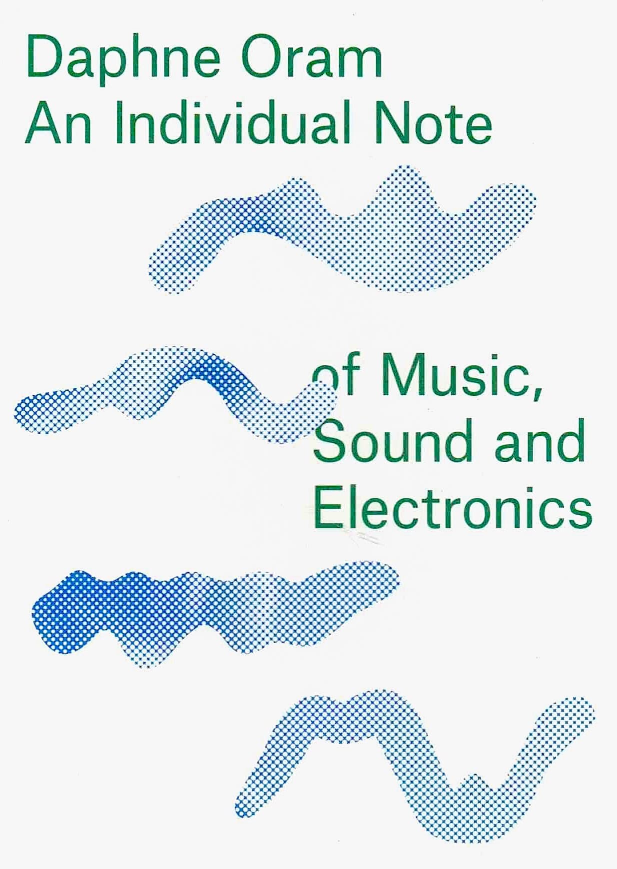 The media cover for “An Individual Note of Music, Sound, and Electronics” by Daphne Oram