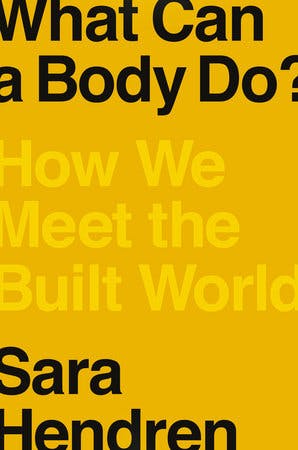 The media cover for “What Can a Body Do?” by Sara Hendren