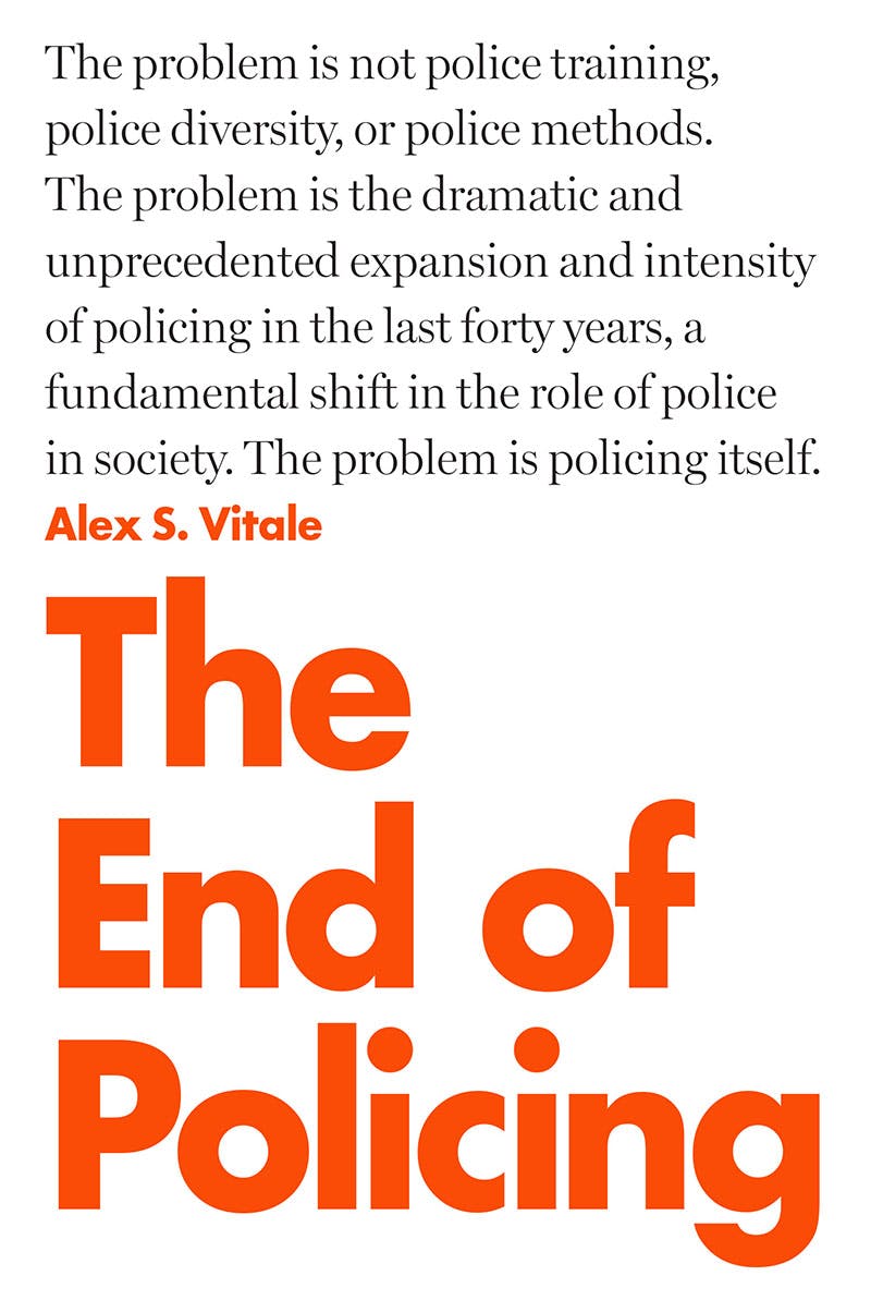 The media cover for “The End of Policing” by Alex S. Vitale