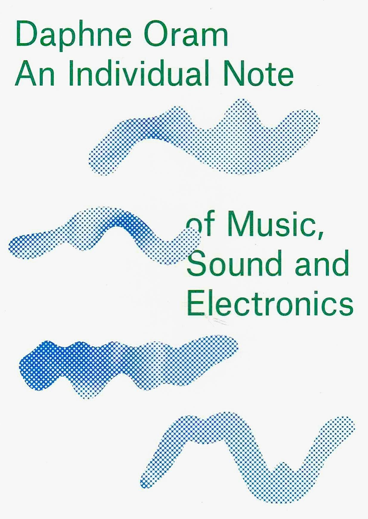 The media cover for “An Individual Note of Music, Sound, and Electronics” by Daphne Oram